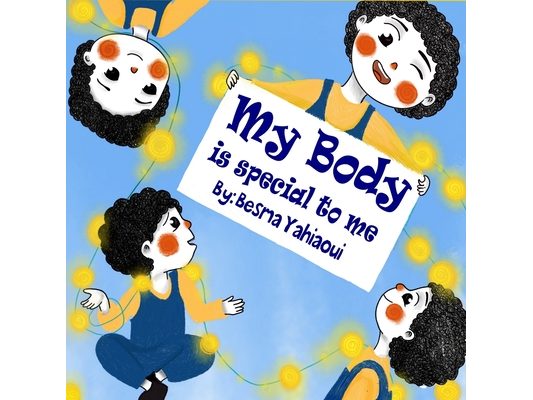 my body is special to me: mon corps est spécial pour moi, livre en anglais