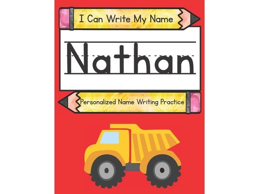 I Can Write My Name: Nathan: Personalized Name Writing Book