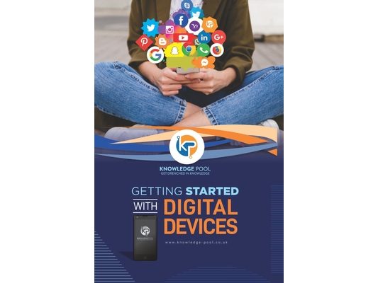 Getting Started with Digital Devices: A guide to using digital technology