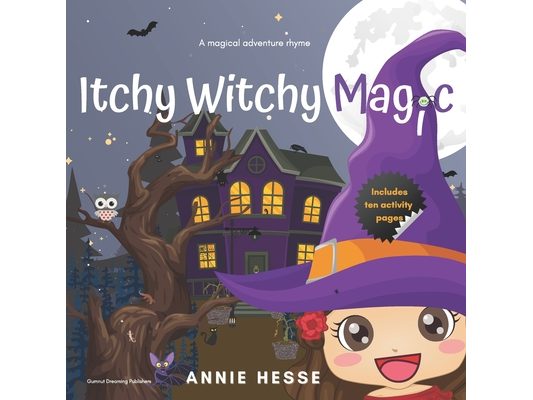 Itchy Witchy Magic: A magical adventure rhyme