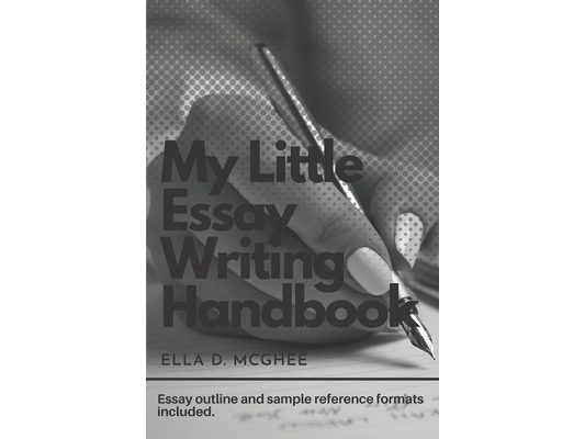 My Little Essay Writing Handbook