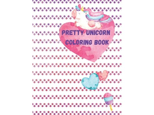 Pretty Unicorn Coloring Book: Fun for all ages