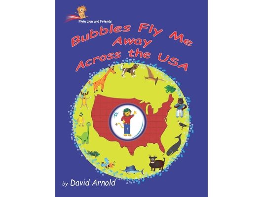 Bubbles Fly Me Away Across the USA