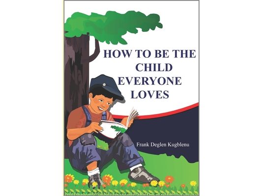 How to Be the Child Everyone Loves