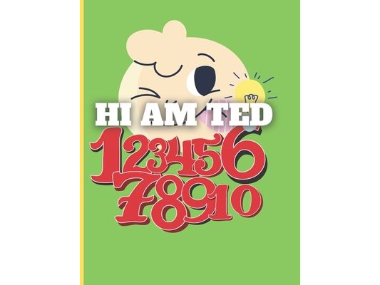 Hi Am Ted: 12345678910