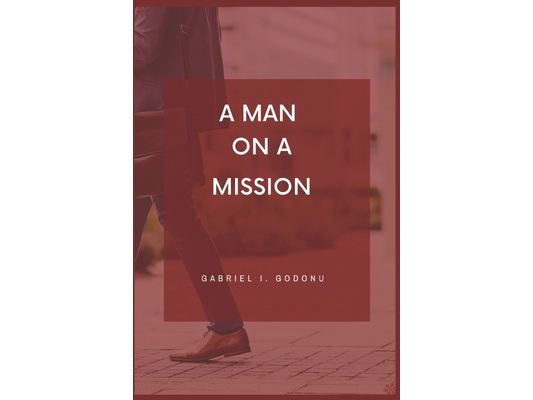 A Man on a Mission