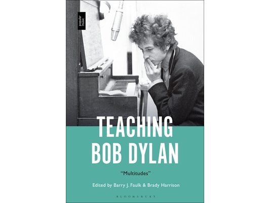Teaching Bob Dylan: Multitudes
