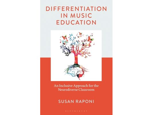 Differentiation in Music Education: An Inclusive Approach for the Neurodiverse Classroom