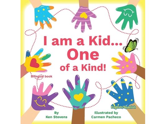 I Am a Kid... One of a Kind!