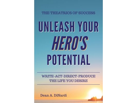 The Theatrics of Success: Unleash Your Hero's Potential