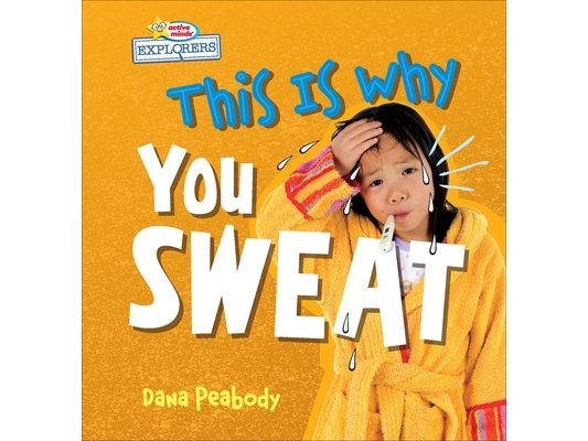 This Is Why You Sweat
