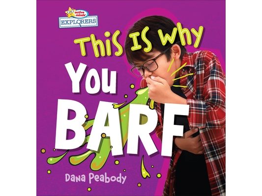 This Is Why You Barf