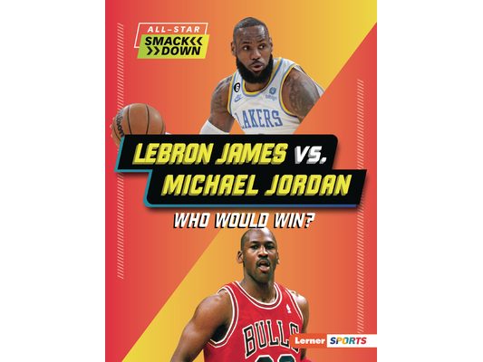 Lebron James vs. Michael Jordan: Who Would Win?