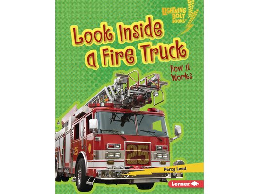 Look Inside a Fire Truck: How It Works
