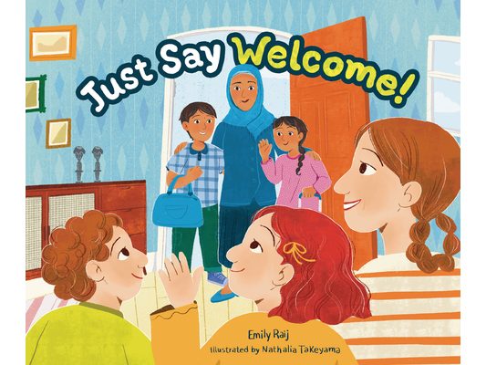 Just Say Welcome