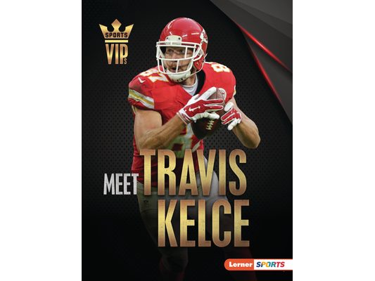 Meet Travis Kelce: Kansas City Chiefs Superstar