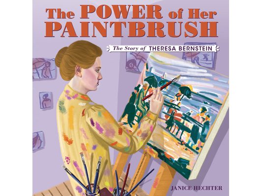 The Power of Her Paintbrush: The Story of Theresa Bernstein
