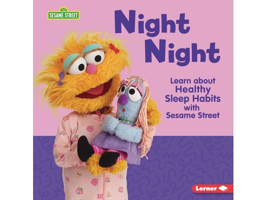 Night Night: Learn about Healthy Sleep Habits with Sesame Street (R)