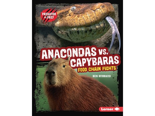 Anacondas vs. Capybaras: Food Chain Fights