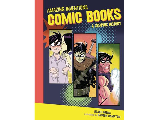 Comic Books: A Graphic History