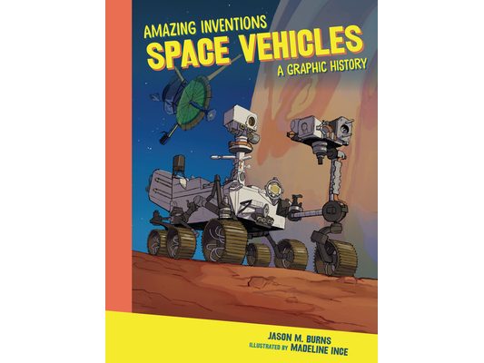 Space Vehicles: A Graphic History