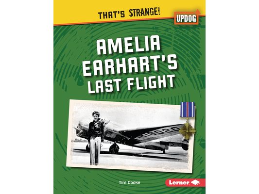 Amelia Earhart's Last Flight