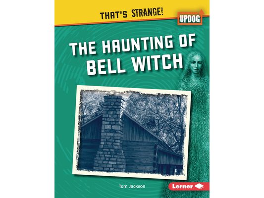 The Haunting of Bell Witch
