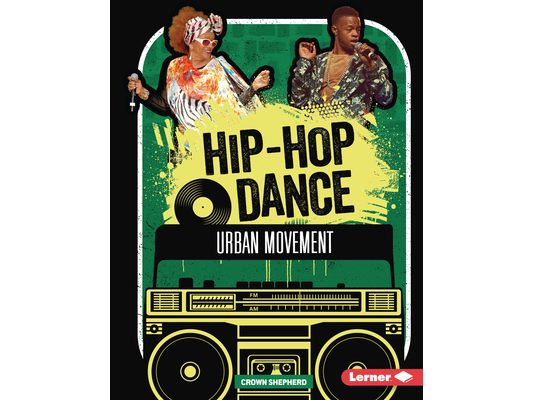 Hip-Hop Dance: Urban Movement