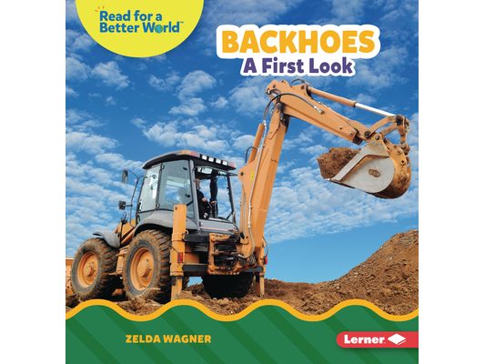 Backhoes: A First Look