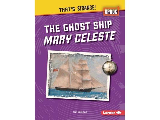 The Ghost Ship Mary Celeste