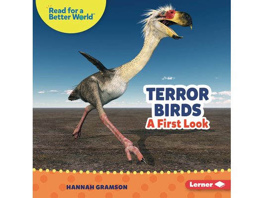 Terror Birds: A First Look