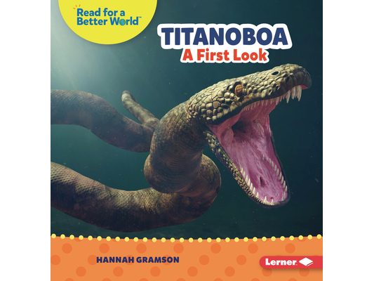 Titanoboa: A First Look