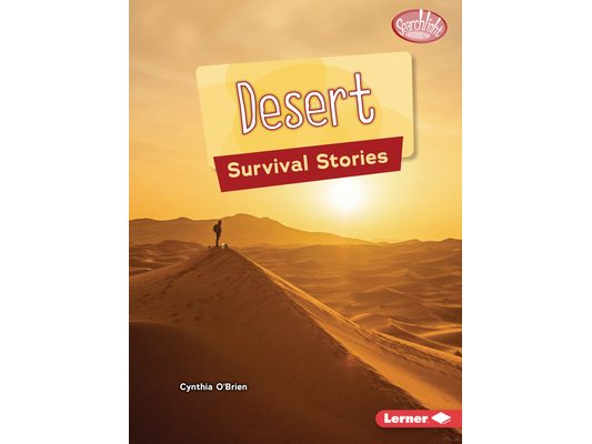 Desert Survival Stories