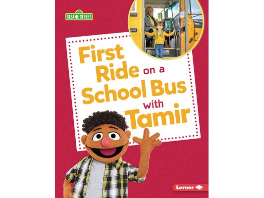 First Ride on a School Bus with Tamir