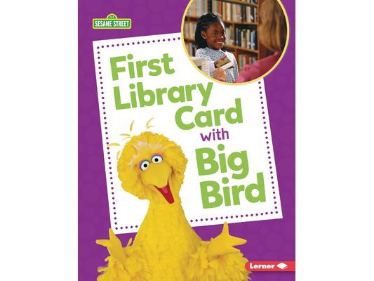 First Library Card with Big Bird