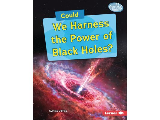 Could We Harness the Power of Black Holes?
