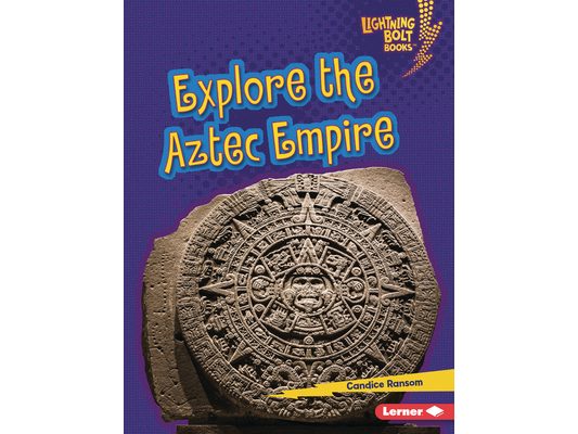 Explore the Aztec Empire