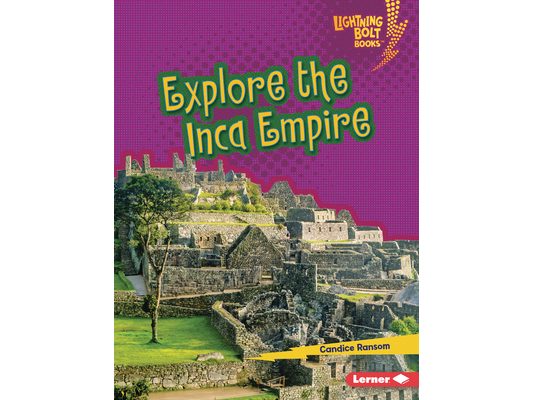 Explore the Inca Empire