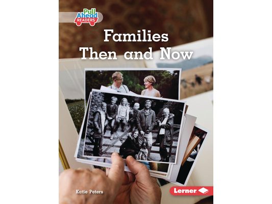 Families Then and Now
