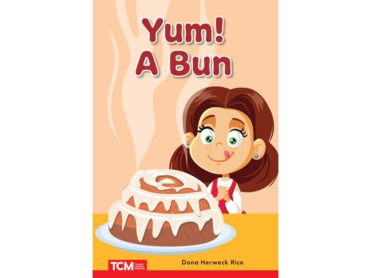 Yum! a Bun: Prek/K: Book 24