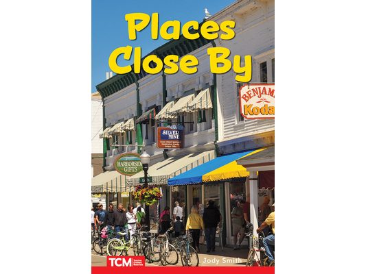 Places Close by: Level 2: Book 12