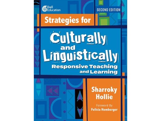 Strategies for Culturally and Linguistically Responsive Teaching and Learning