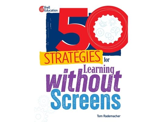 50 Strategies for Learning Without Screens