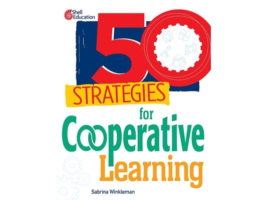 50 Strategies for Cooperative Learning