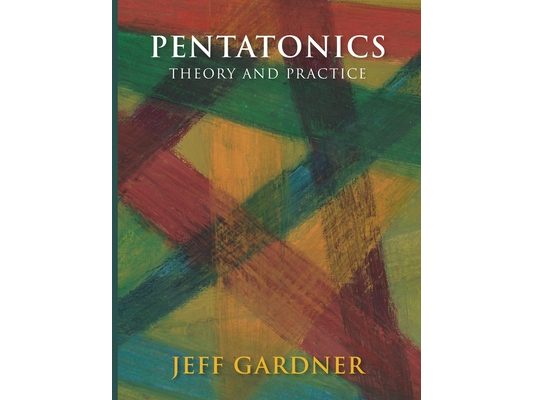 Pentatonics - Theory and Practice