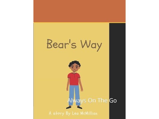 Bear's Way: Always On The Go
