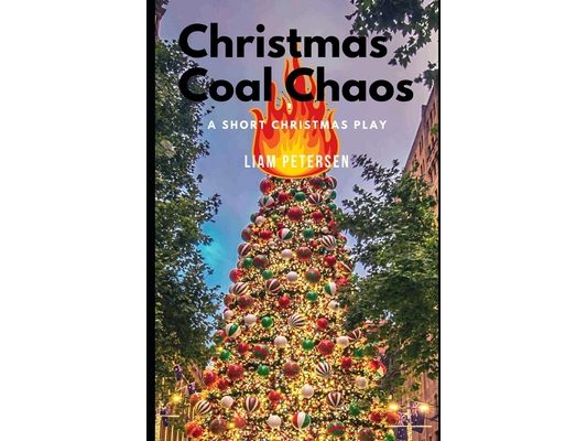 Christmas Coal Chaos: A Short Christmas Play