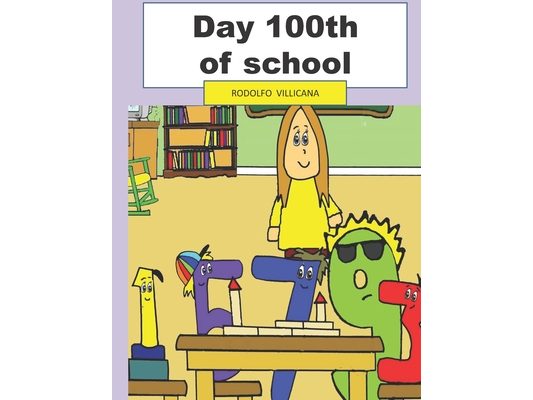 DAY 100th OF SCHOOL