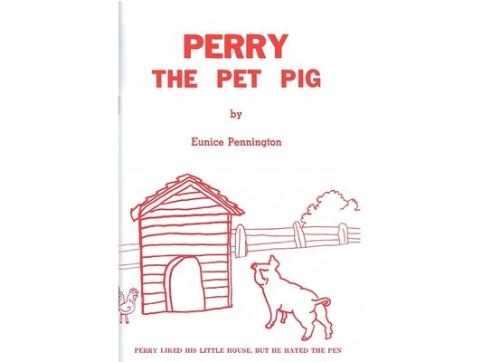 Perry the Pet Pig: Pennington Books