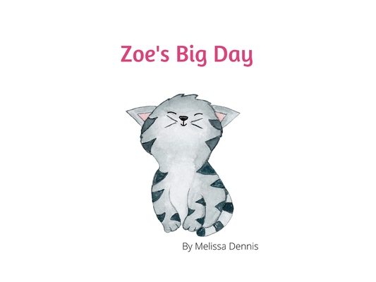 Zoe's Big Day